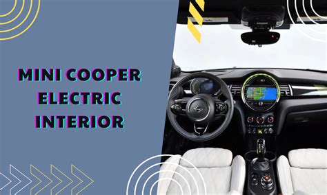 Mini Cooper Electric Review With Top Features, and Performance