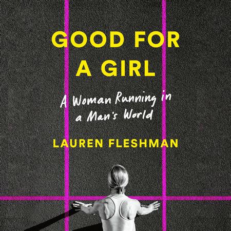 Good For A Girl By Lauren Fleshman Penguin Random House Canada