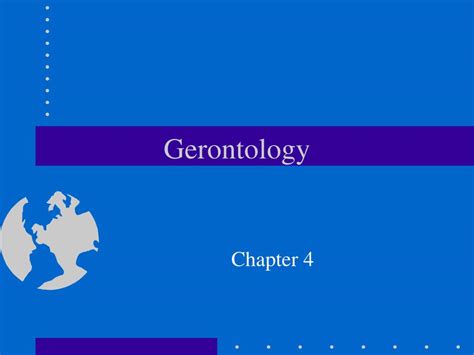 Ppt Gerontology Powerpoint Presentation Free Download Id 3864867