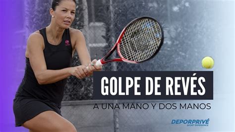 Iniciación del Golpe de revés a una mano y 2 manos Deporprivé Live