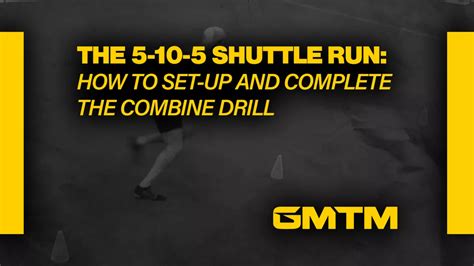 How To Complete The 5-10-5 Shuttle Run Drill | GMTM