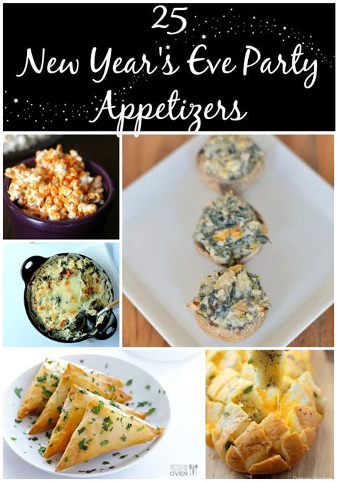 25 New Years Eve Appetizer Ideas Just Us Four New Years Eve