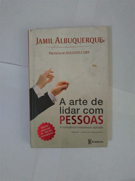 A Arte De Lidar As Pessoas Jamil Albuquerque Seboterapia Livros