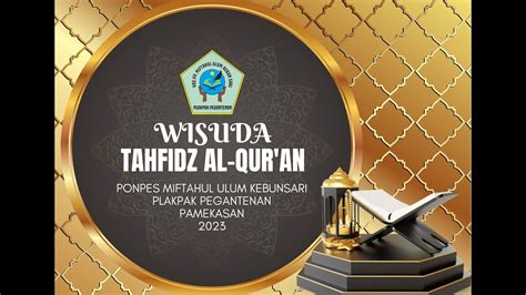 WISUDA TAHFIDZ JUZ 1 5 DAN 30 Part 2 Kebunsariofficial YouTube