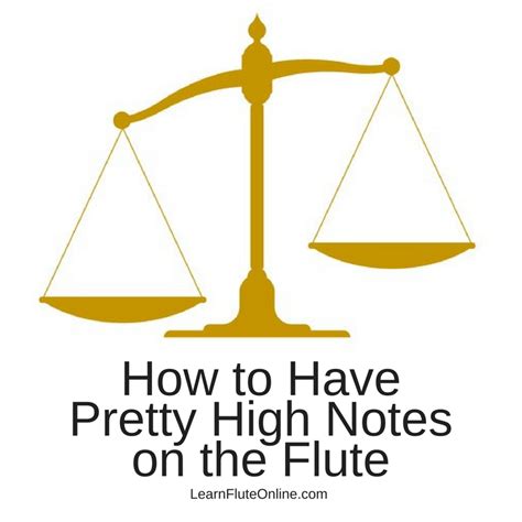 How to Have Pretty High Notes on the Flute - Learn Flute Online: Flute ...