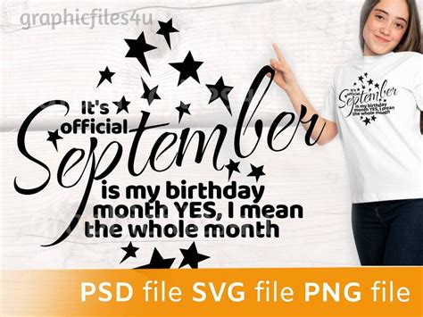 September Is My Birthday Yes The Whole Month Svg Png Etsy