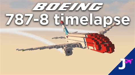 Minecraft Boeing 787 8 Building Timelapse Youtube