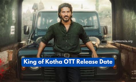 King Of Kotha OTT Release Date OTT Platform Satellite Rights Box