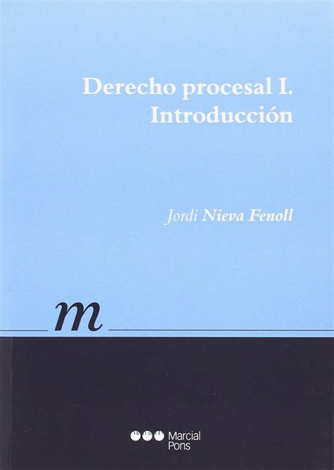 Derecho procesal I Introducción Nieva Fenoll Jordi 9788415948971