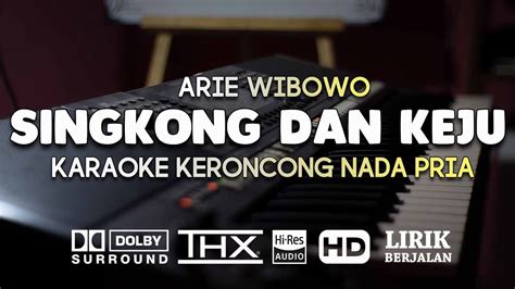 SINGKONG DAN KEJU KERONCONG KARAOKE NADA PRIA YouTube