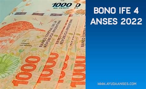 Bono IFE 4 2022 ANSES fechas de pago según DNI