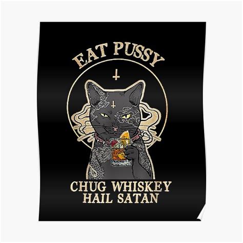 Eat Pussy Chug Whiskey Hail Satan Black Cat Satan Tattoo T Shirt