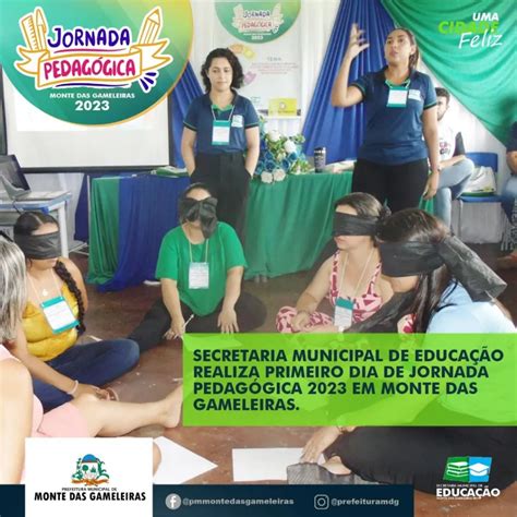 Prefeitura Municipal De Monte Das Gameleiras Primeiro Dia Da Jornada