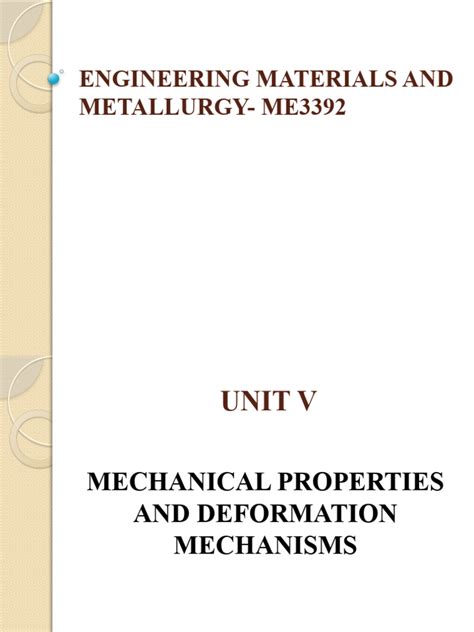 Me3392 Unit 5 Pdf Plasticity Physics Deformation Engineering