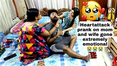 Prank On Wifeheartattack Prank With Wife And Mom Gone Extremely