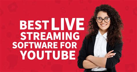 Best Live Streaming Software For Youtube Viralyft