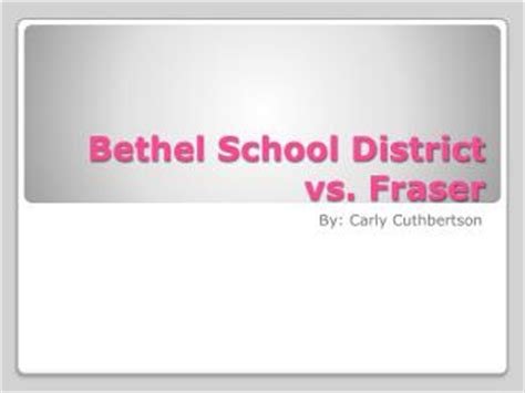 PPT - Bethel School District vs. Fraser PowerPoint Presentation, free ...