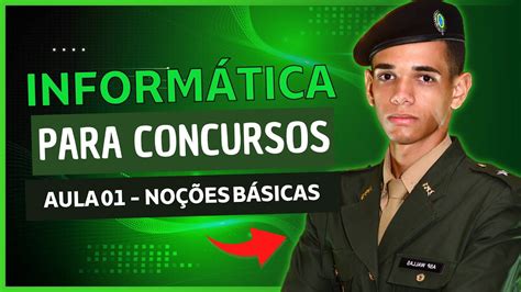 Aula 01 NoÇÕes BÁsicas InformÁtica Para Concursos Youtube