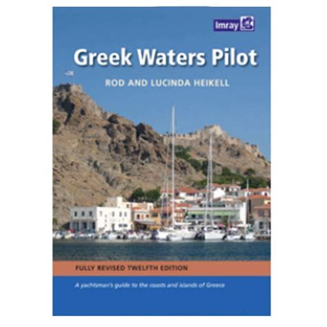 Greek Waters Pilot Greek Waters Pilot A Yachtsman S Guide To The