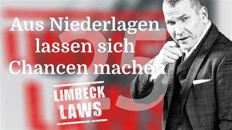 Erfolgsfaktor Mindset So Gehst Du Mit Ablehnung Um 025 LIMBECK LAWS