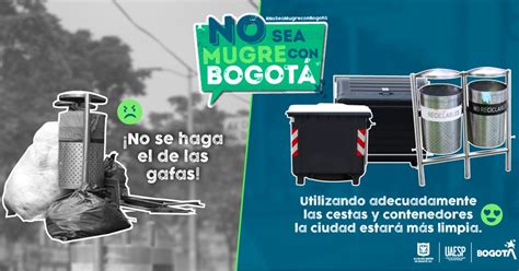 Campaña No sea mugre con Bogotá Conciencia por una ciudad limpia