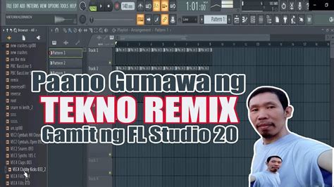 Paano Gumawa Ng Tekno Remix Gamit Ng FL Studoi 20 YouTube