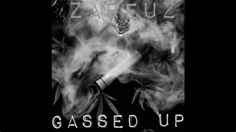 Zareuz Gassed Up Slowed Youtube