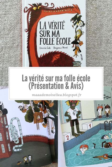 La vérité sur ma folle école Présentation Avis Chut les enfants