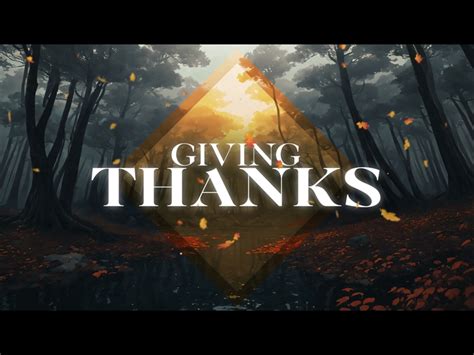 Giving Thanks Freebridge Media WorshipHouse Media