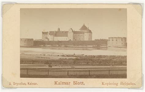 Kalmar slott. - Kalmar läns museum / DigitaltMuseum