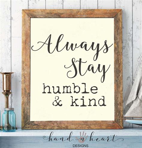 Wall Art Always Stay Humble and Kind Printable Farmhouse | Etsy