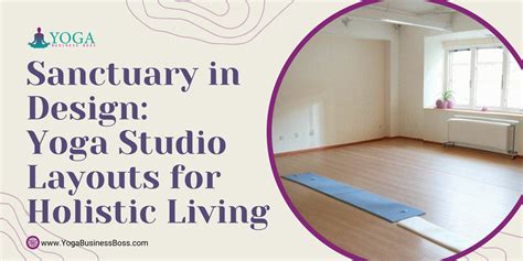 Sanctuary in Design: Yoga Studio Layouts for Holistic Living - Yoga ...