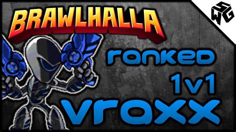 Road To Diamond Ranked V S W Lord Vraxx Brawlhalla Gameplay I M