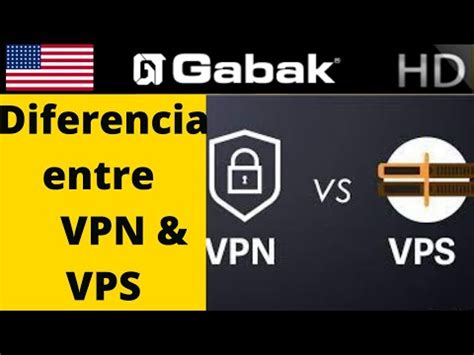 Gu A Completa Diferencias Entre Un Vps Y Un Vpn