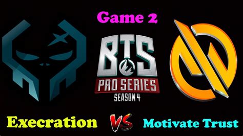 Execration Vs Motivatetrust Game 2 Crazy Base Defend Dota 2 Live Bts