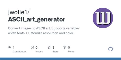 GitHub - jwolle1/ASCII_art_generator: Convert images to ASCII art. Supports variable-width fonts ...