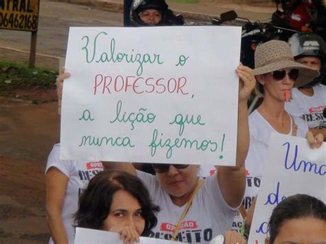 G1 Professores Em Greve Saem às Ruas Em Dois Municípios Do Tocantins