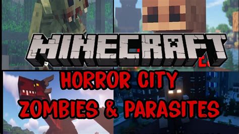 Minecraft Horror City Zombies Parasites Si U Kh T P M Tr Ng M U