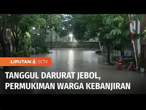 Tanggul Darurat Jebol Air Kali Babon Masuk Ke Perumahan Di Semarang