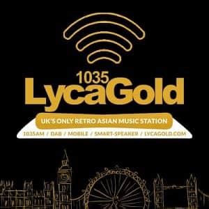 Lyca Gold Radio Live - London | UK Radio