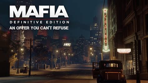 Mafia Definitive Edition An Offer You Cant Refuse Youtube