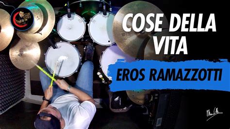 MarYano Eros Ramazzotti Cose Della Vita Drum Cover YouTube