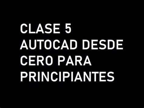 Clase Autocad Desde Cero Para Principiantes Texto Alineacion