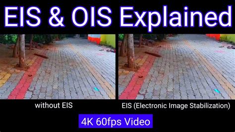 What Is Image Stabilization OIS EIS More Explained