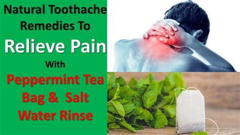 Natural Toothache Remedies To Relieve Pain With Peppermint Tea Bag