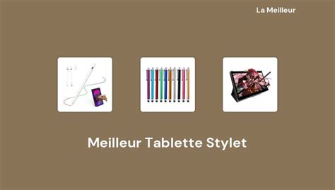 Meilleur Tablette Stylet En Bas Sur Avis