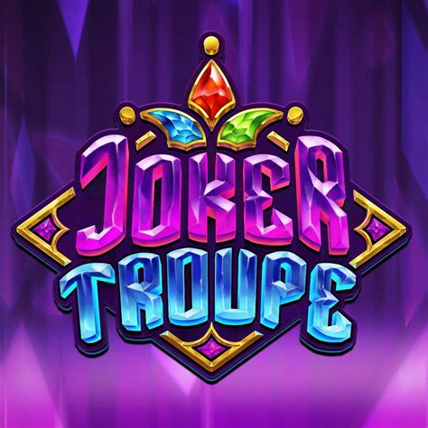 Joker Troupe Claim Een Bonus En Speel Nu