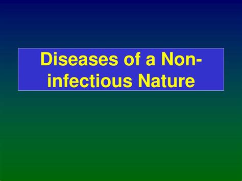 Ppt Diseases Of A Non Infectious Nature Powerpoint Presentation Free