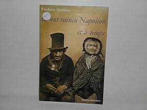 Ils Ont Vaincu Napoleon Et Le Temps Livres AbeBooks