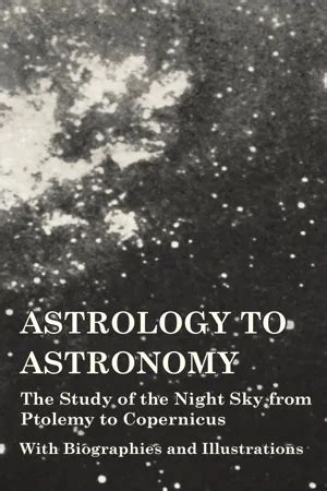 Pdf Astrology To Astronomy The Study Of The Night Sky From Ptolemy